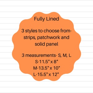 May include: Orange graphic with the text "Fully Lined" and information about three styles of fabric and three sizes with measurements in inches. The sizes are small, medium, and large.