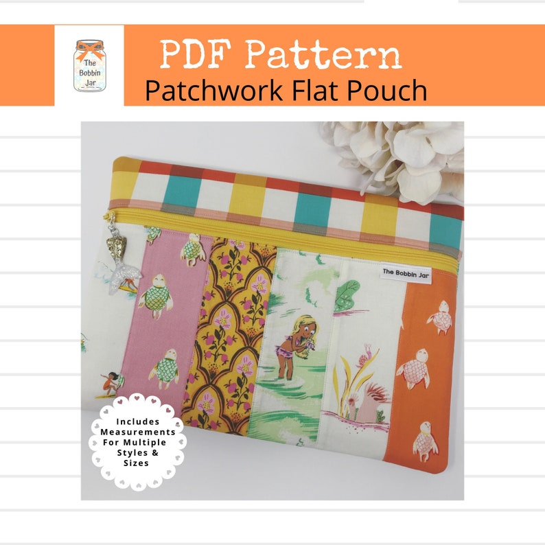 May include: A PDF pattern for a patchwork flat pouch with a colorful design featuring a checkered pattern, floral motifs, and a mermaid illustration. The pattern includes measurements for multiple styles and sizes. The text "The Bobbin Jar" appears on the pouch.