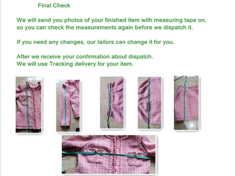 May include: Photos of a pink tweed jacket with measuring tape to show the measurements. The jacket has a gold button detail. The text on the page reads: "Final Check. We will send you photos of your finished item with measuring tape on, so you can check the measurements again before we dispatch it. If you need any changes, our tailors can change it for you. After we receive your confirmation about dispatch. We will use Tracking delivery for your item."