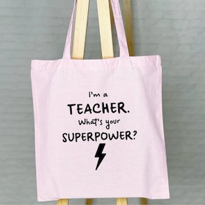 I'm a Teacher, what's your Superpower?