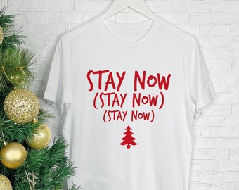 Stay now Christmas T Shirt. Womens Christmas T Shirt. Alternative Christmas T Shirt.