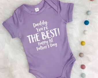 Daddy You're The Best Happy 1st Father's Day Babygrow.