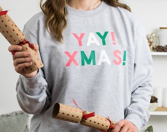 Yay Xmas Jumper. Christmas Jumper Women. Christmas Jumper Men. Alternative Christmas Jumper. Slogan Christmas Sweater.