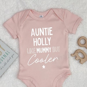 Auntie, Like Mummy But Cooler Babygrow