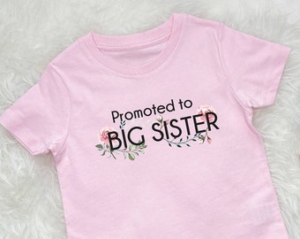 Promoted To Big Sister T Shirt With Roses