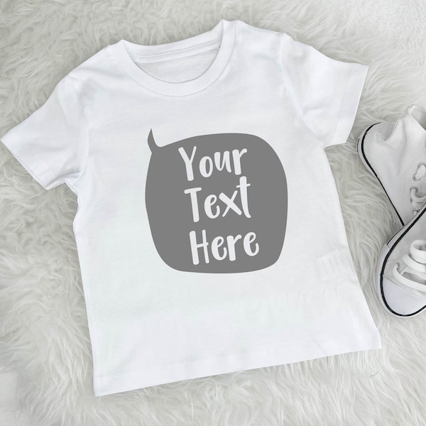 Personalised Speech Bubble T Shirt for Babies and Kids. Custom Text Kids T Shirt.