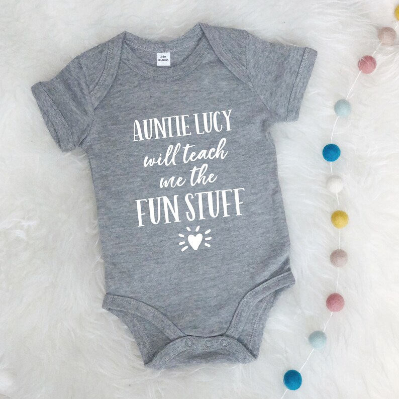 Auntie … Will Teach Me The Fun Stuff Personalised Babygrow 