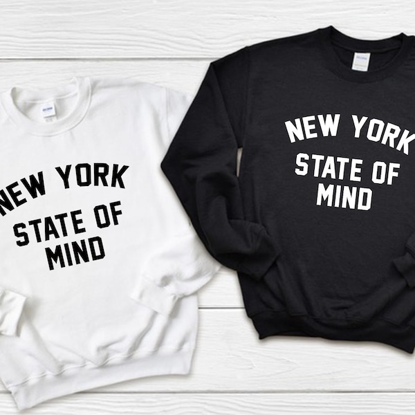 New York City Sweatshirt | NY State of Mind Top | NYC Pullover | Unisex Shirt | Brooklyn Pride | 5 Boroughs, Manhattan, Mets Yankees Nets