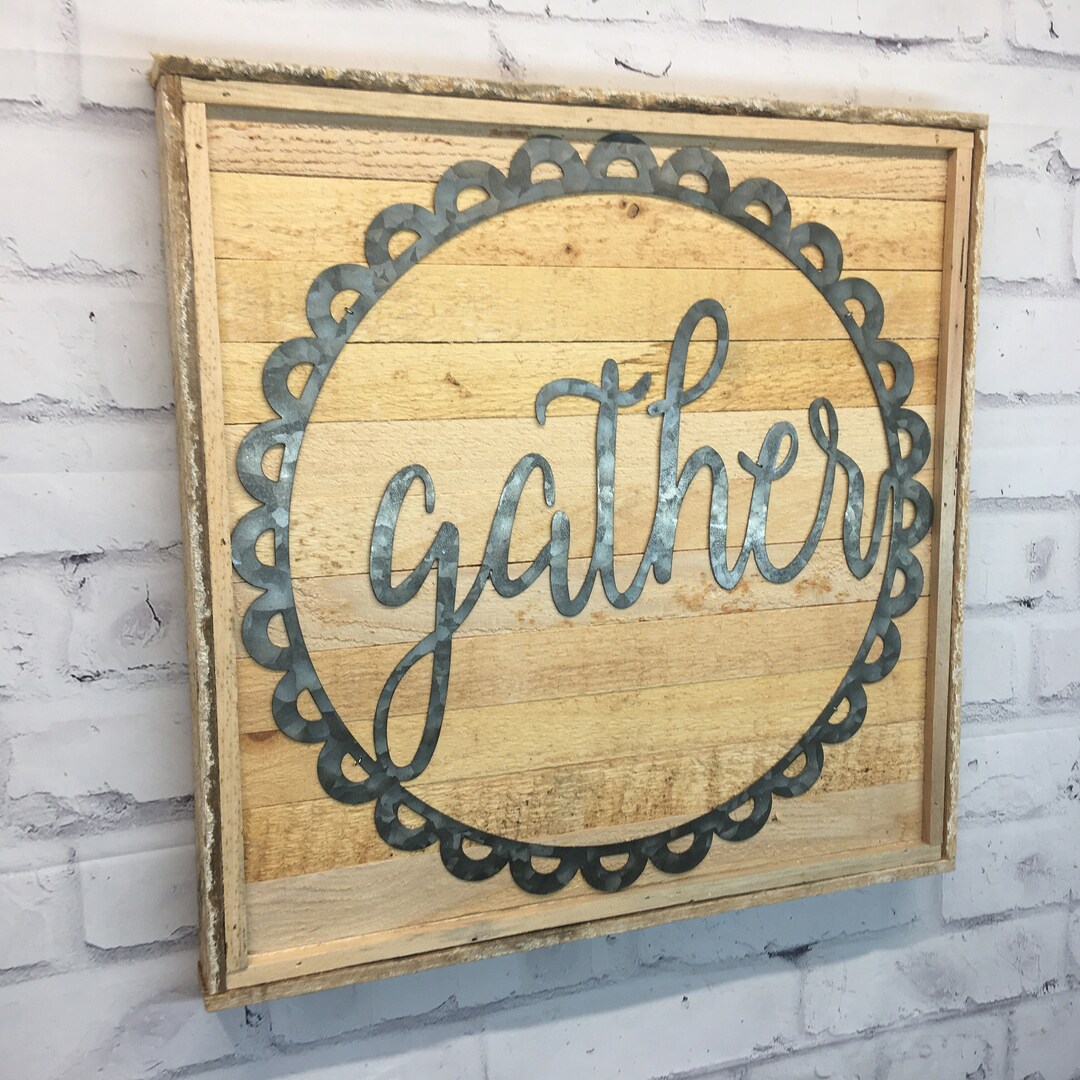 Rustic Metal Gather Wood Wall Decor Etsy