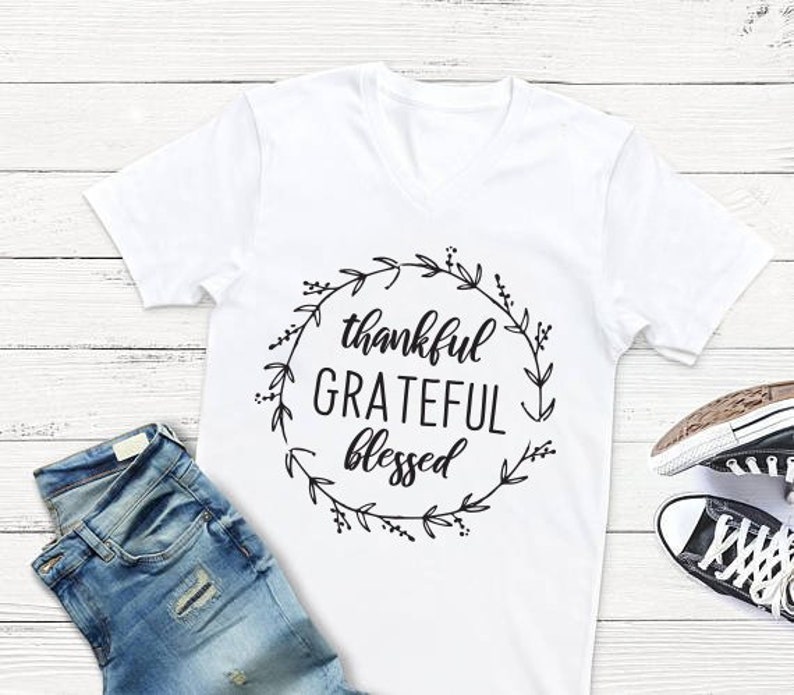 Download Clip Art T Shirt Print Cricut Sayings Inspirational Quote Svg Blessed Svg Thankful Christmas Saying Grateful Thnaksgiving T Shirt Cut Files Art Collectibles