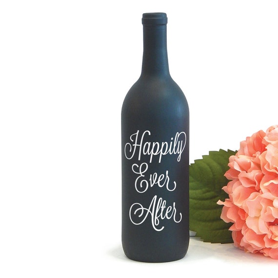 Happily Ever After Wine Bottle Vase Vinyl Decal For Wedding Etsy