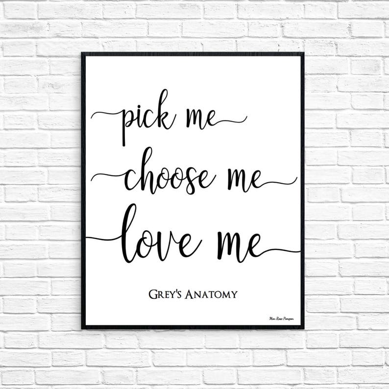 Grey S Anatomy Quote Grey S Anatomy Poster Pick Me Etsy