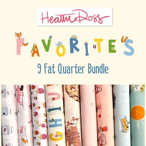 May include: A bundle of nine fat quarter fabric pieces featuring various colorful prints. The top text reads Heath Ross, Favorites, and 9 Fat Quarter Bundle. The fabrics display patterns including small animals, berries, letters, and celestial shapes.