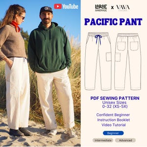May include: Image features a PDF sewing pattern for the "Pacific Pant." The pattern is for unisex sizes 0-32 (XS-5X) and is designed for confident beginners. The image includes a video tutorial and instruction booklet. The image also shows two people wearing the pants.