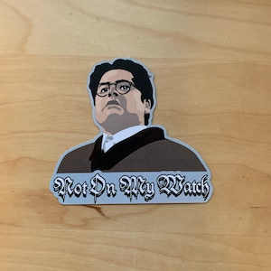 What We Do in the Shadows Vinyl Sticker or Magnet - Guillermo - &quot;Not On My Watch&quot;