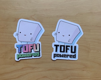 Tofu Powered - Vinyl Sticker or Magnet-  2.5" wide by 3.5" tall - Vegan, Vegetarian, Tofu Lovers