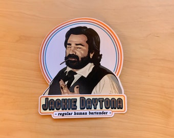 What We Do in the Shadows Vinyl Sticker or Magnet - Laszlo - &quot;Jackie Daytona, Regular Human Bartender&quot;