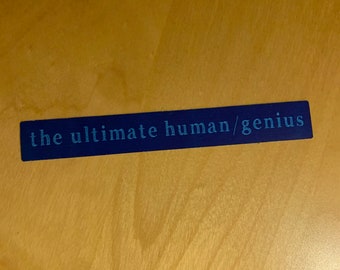 Brooklyn 99 Vinyl Sticker or Magnet - The Ultimate Human/Genius
