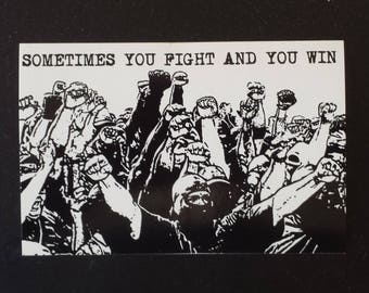 Fight And You Win sticker