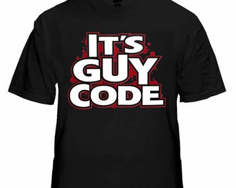 It's Guy Code Men's T-Shirt - #1344