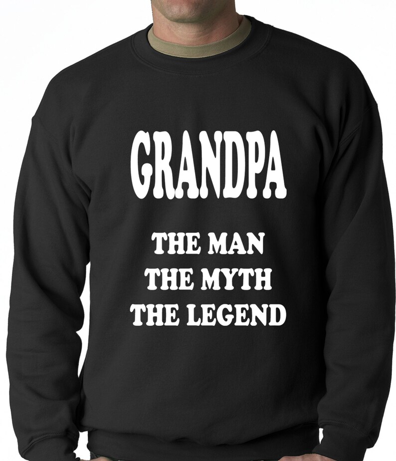 #1470 Grandpa The Man The Myth The Legend Fathers Day Adult Crewneck Sweatshirt