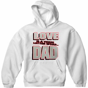 El amor es un tres carta palabra "Papá" adulto para hombre con capucha #B233