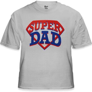 Super Dad T-Shirt - Great Shirt For A Great Dad Mens tshirt - #708