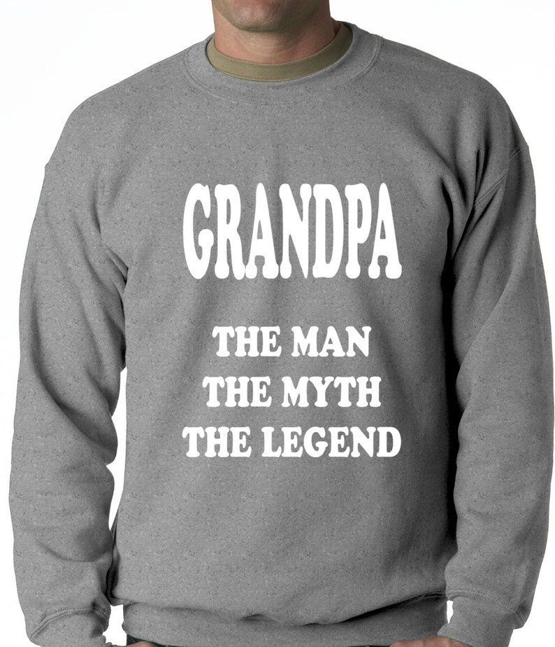 #1470 Grandpa The Man The Myth The Legend Fathers Day Adult Crewneck Sweatshirt