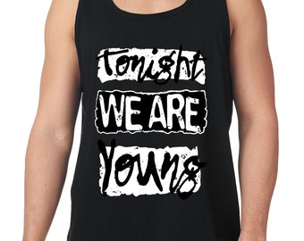 Tonight We Are Young Funny Mens Tank Top #B585