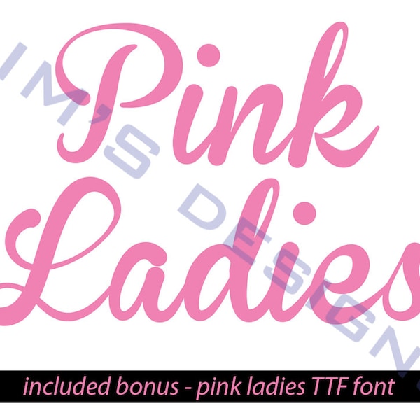 Pink Ladies vector logo for printing/cutting + TTF font