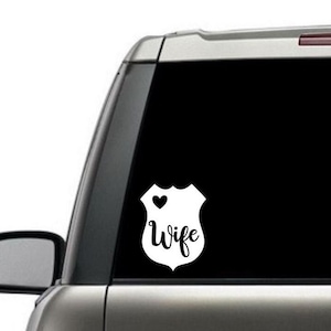 Police Wife Decal / Car Window Decal / Love My Police Officer Decal / Police Badge / Vinyl Decal