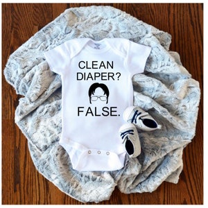 Clean Diaper? False / Dwight Schrute Baby Bodysuit / Funny The Office Baby Bodysuit