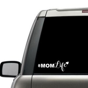 Mom Life Decal / #MOMlife / Car Window Decal / Car Decal / Family Decal / Cute Car Decal / Funny Car Decal
