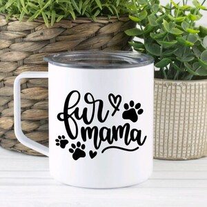 Fur Mama Townie / Coffee Tumbler