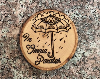 In Omnia Paradus handmade wood burned art or Mug Gilmore Girls magnet