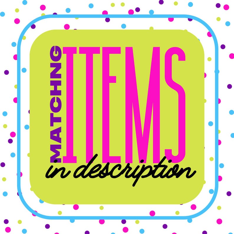 Puede incluir: Gr&aacute;fico cuadrado con fondo verde claro y borde azul. La palabra "ITEMS" est&aacute; en letras grandes de color rosa brillante. Tambi&eacute;n se incluyen las palabras "MATCHING" y "in description".