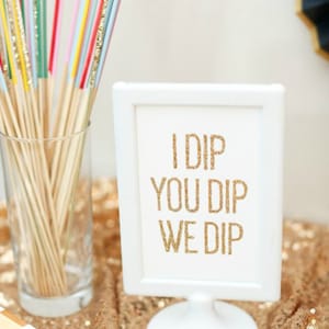 Party Sign Dip, Party Snack Sign, Glitter Gold 5 x 7 Digital Download Printable File