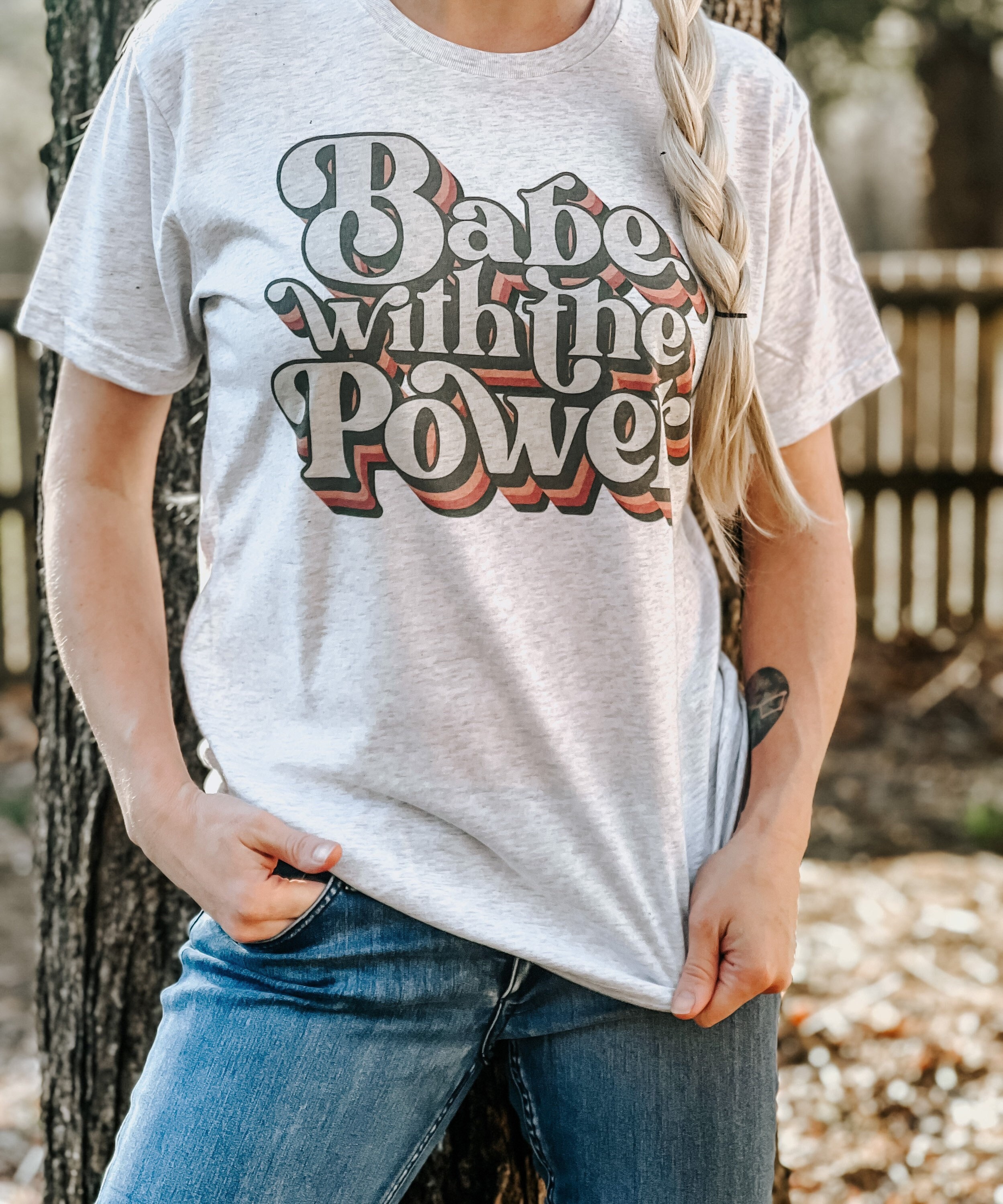 The Babe With The Power T-Shirt The Babe With The Power T-Shirt