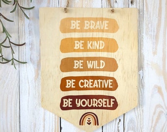 Be Yourself Wood Sign, Inspirational Nursery Decor, Handcrafted Nursery Decor, Affirmation Nursery Sign, Kids Room Decor