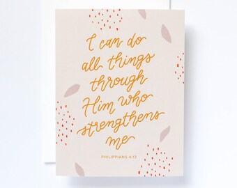 Philippians 4:13 Handlettered Encouragement Greeting Card