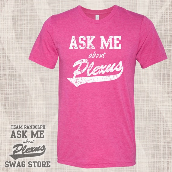 AskMeAboutPlexus, Plexus Tshirt, Plexus Soft Tshirt, Pink Plexus Tshirt, Triblend Plexus Tee, Soft Plexus Tee, Pink Ask Me About Plexus Tee