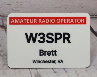 Ham Name Badge with Amateur Radio Callsign   /   Amateur Radio Custom Call Sign Badge   /   Ham Radio Personalized Callsign Badge