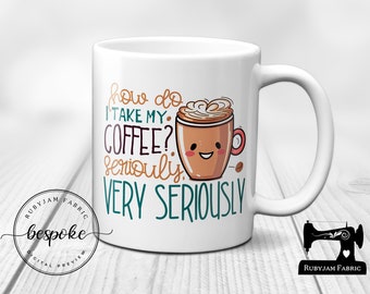 How do I take my coffee, White Mug, Humour, Funny, Cup, Mug, Gift Idea, Christmas Gift Idea, Manager Gift, Boss Gift, Secret Santa Gift