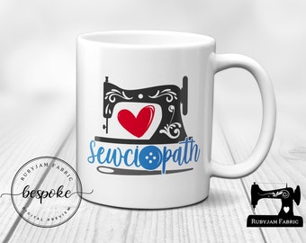 Sewciopath, White Mug, Sewing Humour, Funny, Cup, Mug, Quilting, Craft, Gift Idea, Crafty, Sewist, Seamstress