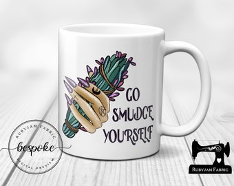 Go Smudge Yourself, Weiße Tasse, Humor, Lustig, Tasse, Becher, Geschenkidee, Weihnachtsgeschenkidee, Alternatives Geschenk, Secret Santa Gift, Spiritual