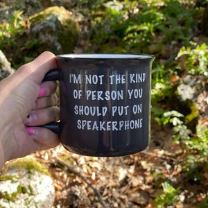 Not the Kind of Person You Put on Speakerphone | Loud & Inapproiate | Gift for Him or Her | Profanity Inappropriate | Funny Inappropriate