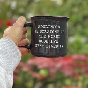 Adulthood is the worst Hood | Office Coffee Mug | Funny Coffee Mug | Mug Humour | Profanity Inappropriate | Funny Inappropriate