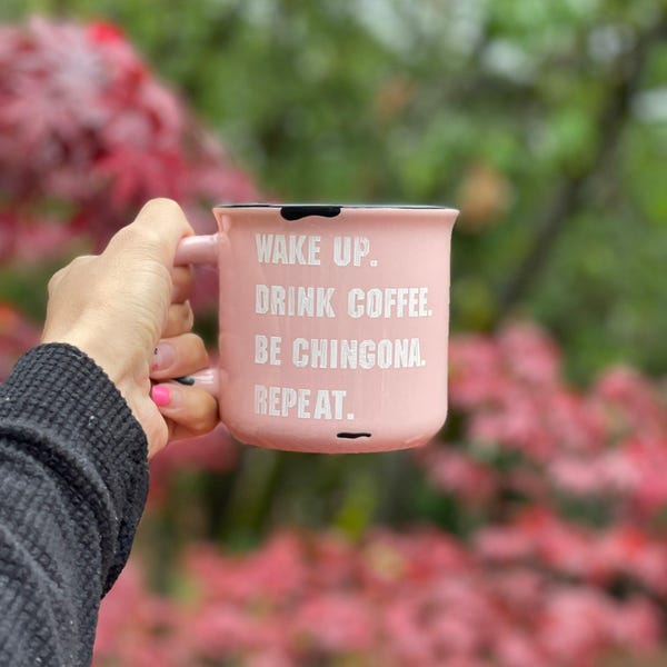Wake Up | Be Chingona | Drink Coffee | Latina | Be a Badass | La Chingona | Latina Women | Mexican Mug