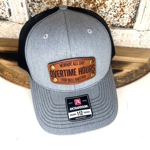 Men’s Trucker Hat - Workin Overtime Hours - Richardson with Leather Patch