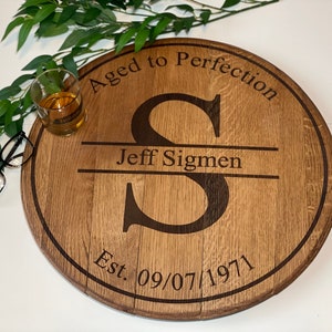 Whiskey Barrel Lid Personalized With Birthday And Name. Aged To Perfection Burbon Barrel Head. Man Cave Decor. Unique Customized 50th Gift